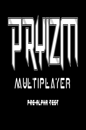 Pryizm Multiplayer 服务器列表