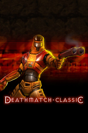 新服务器 Deathmatch Classic